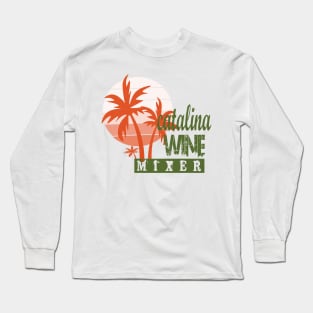 catalina wine mixer Long Sleeve T-Shirt